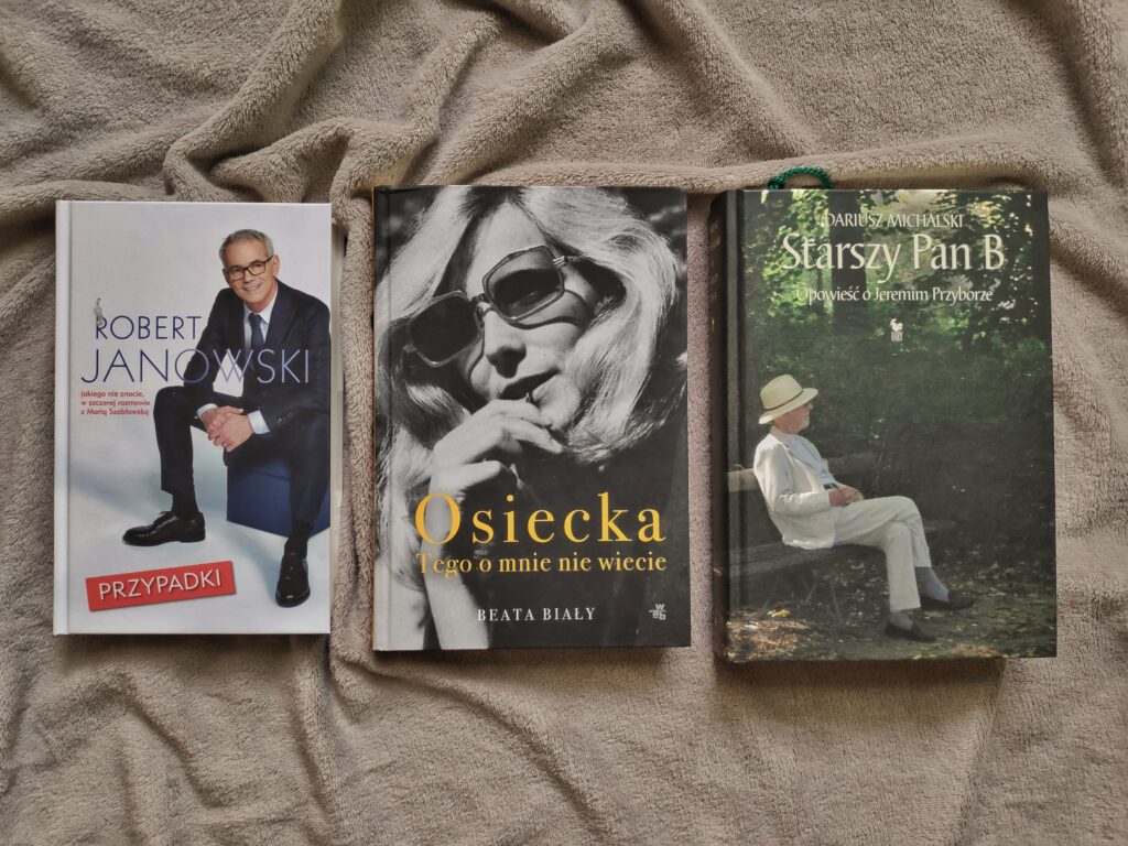 Trzy książki, Przypadki Roberta Janowskiego, Agnieszka Osiecka Tego o mnie nie wiecie i Starszy Pan B o Jeremim Przyborze